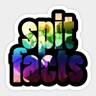 SPIT FACTS Sticker